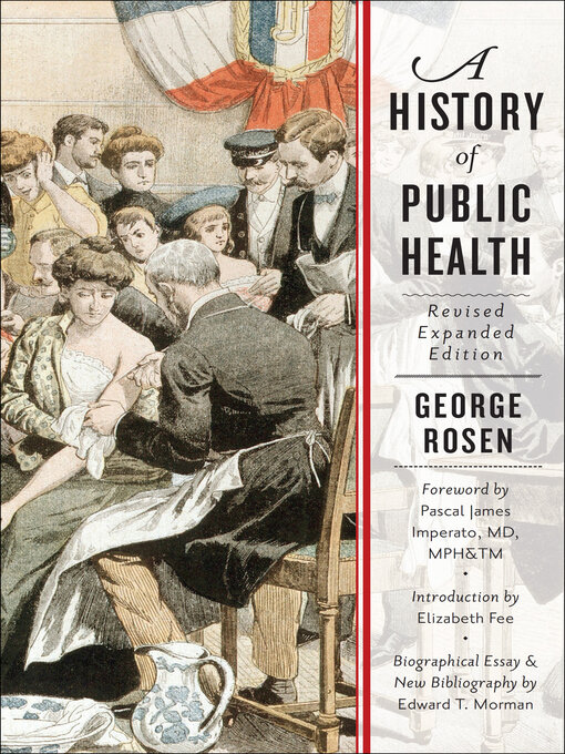 Title details for A History of Public Health by George Rosen - Available
